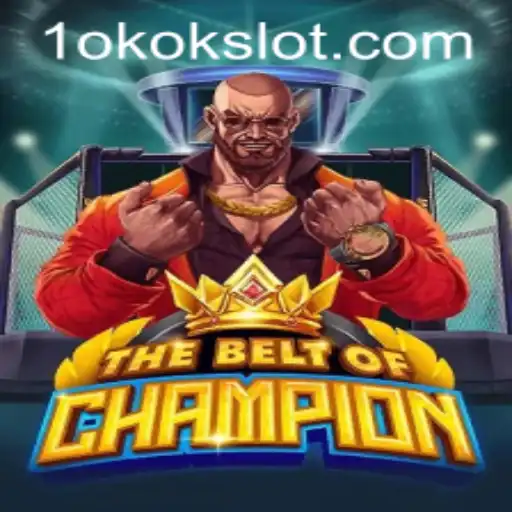 TheBeltOfChampion: A Journey into Epic Battles and Slot Adventures